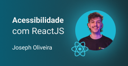 Acessibilidade com ReactJS