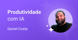 Produtividade com IA